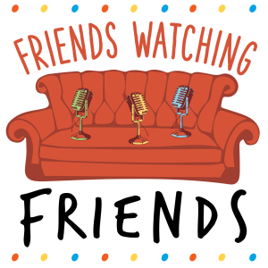 Friends Watching Friends Podcast-logo