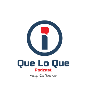 Que Lo Que Podcast-logo