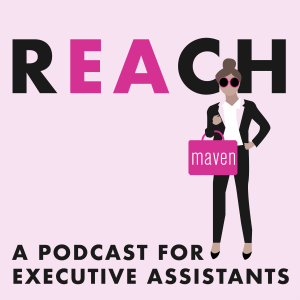 REACH - A Podcast for Executive Assistants-logo