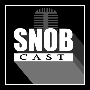 SnobCast | The Reboot (Ep. 1.0)