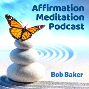 Affirmation Meditation Podcast with Bob Baker-logo