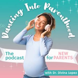 Dancing Into Parenthood with Dr. Divina Lopez-logo