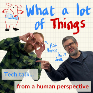 What A Lot Of Things: Tech talk from a human perspective-logo