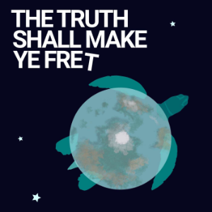 The Truth Shall Make Ye Fret-logo