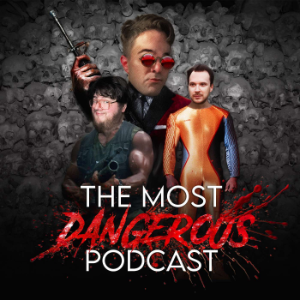 The Most Dangerous Podcast-logo