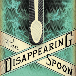 The Disappearing Spoon: a science history podcast with Sam Kean-logo