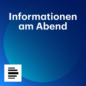 Informationen am Abend
