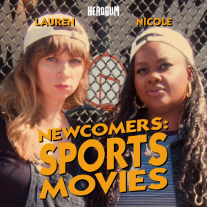 Newcomers: Sports, with Nicole Byer and Lauren Lapkus-logo