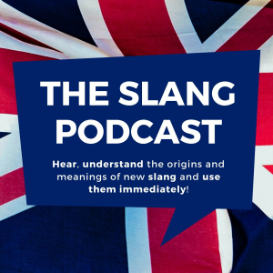 The Slang Podcast - Learn British English Now-logo