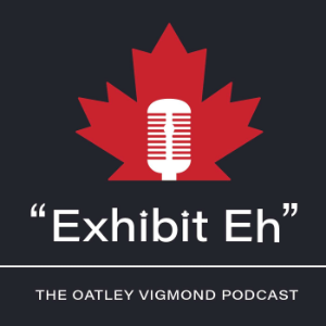 "Exhibit Eh": The Oatley Vigmond Podcast-logo