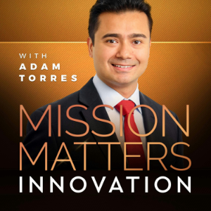 Mission Matters Innovation with Adam Torres-logo