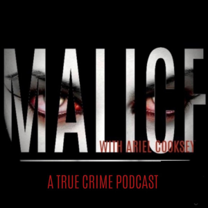 Malice: A True Crime Podcast-logo