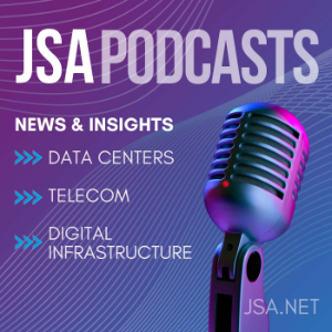 JSA Podcasts | Telecom, Digital Infrastructure and Data Center News, Insights + More-logo