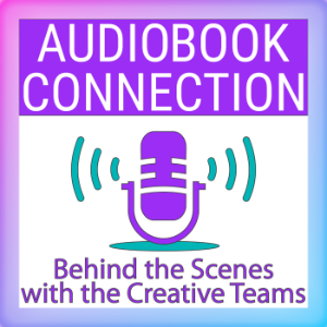 Audiobook Connection - Behind the Scenes with the Creative Teams-logo