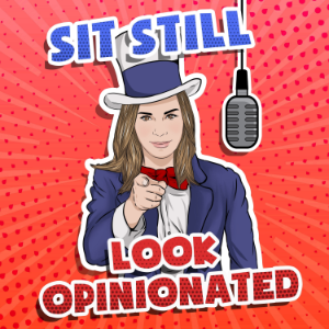 Sit Still, Look Opinionated.-logo