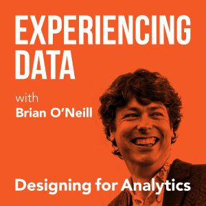 Experiencing Data w/ Brian T. O’Neill (AI & data product management leadership—powered by UX design)-logo