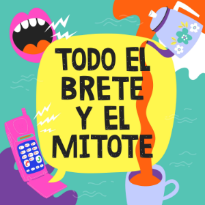 Todo el Brete y el Mitote-logo