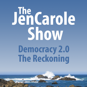 The JenCarole Show | Democracy 2.0 The Reckoning-logo