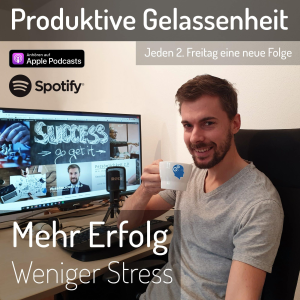 Produktive Gelassenheit - Dein Podcast für mehr Erfolg und weniger Stress-logo