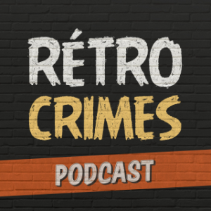 Rétro Crimes - Podcast-logo