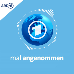 Der tagesschau Zukunfts-Podcast: mal angenommen-logo