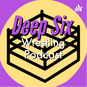 Deep Six Wrestling Podcast-logo