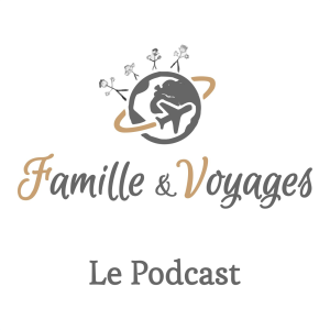 Famille & Voyages, le podcast-logo