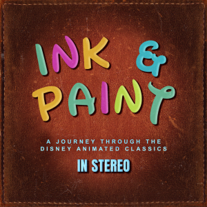 Ink and Paint: A Journey Through the Disney Animated Classics-logo
