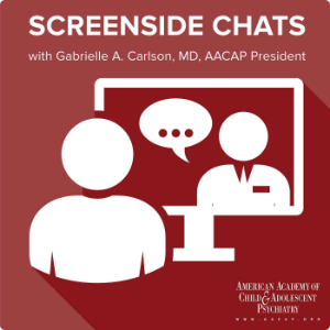 SCREENSIDE CHATS with Gabrielle A. Carlson, MD, AACAP President-logo