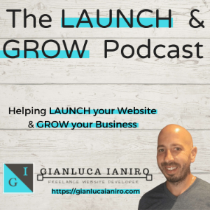 The Launch and Grow Podcast with Gianluca Ianiro