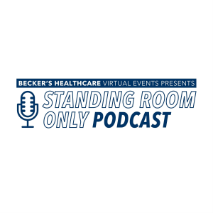 Becker’s Healthcare Virtual Events presents Standing Room Only-logo