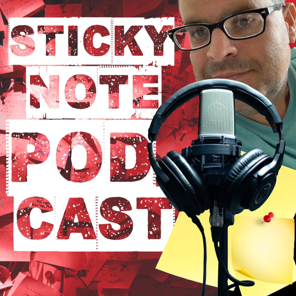 The Sticky Note Podcast Listen to Podcasts On Demand Free TuneIn