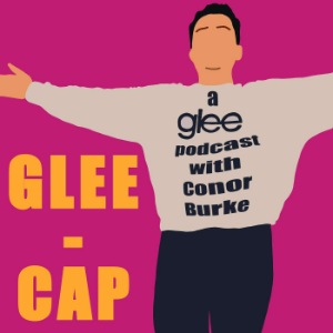 GleeCap: A Glee Podcast with Conor Burke.-logo