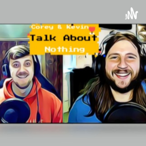 Corey & Kevin Talk About Nothing-logo