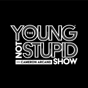 The Young Not Stupid Show with Cameron Arcand-logo