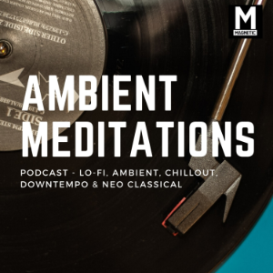 Magnetic Magazine Presents: Ambient Meditations Podcast-logo