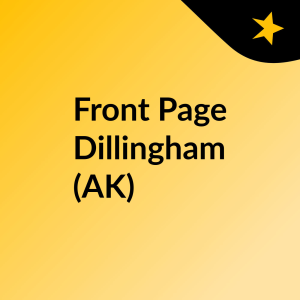 Front Page Dillingham (AK)
