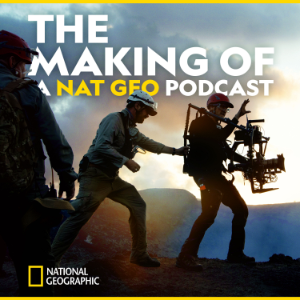 THE MAKING OF: A NAT GEO PODCAST-logo