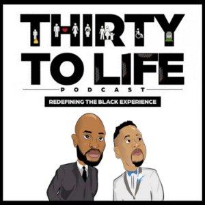 30 to Life - Redefining the Black Experience-logo