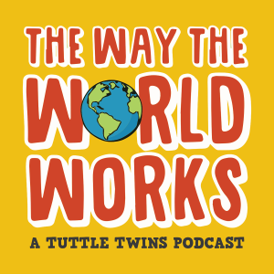 The Way the World Works: A Tuttle Twins Podcast for Families-logo