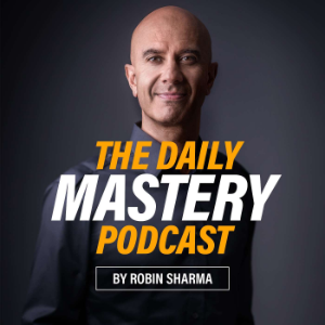 The Daily Mastery Podcast by Robin Sharma-logo