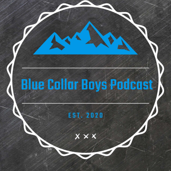 Blue Collar Boys Listen to Podcasts On Demand Free TuneIn