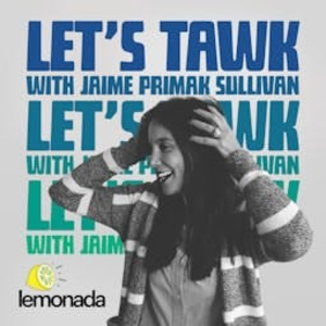 Let's Tawk with Jaime Primak Sullivan-logo
