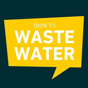 (don't) Waste Water! | Water Tech to Solve the World-logo