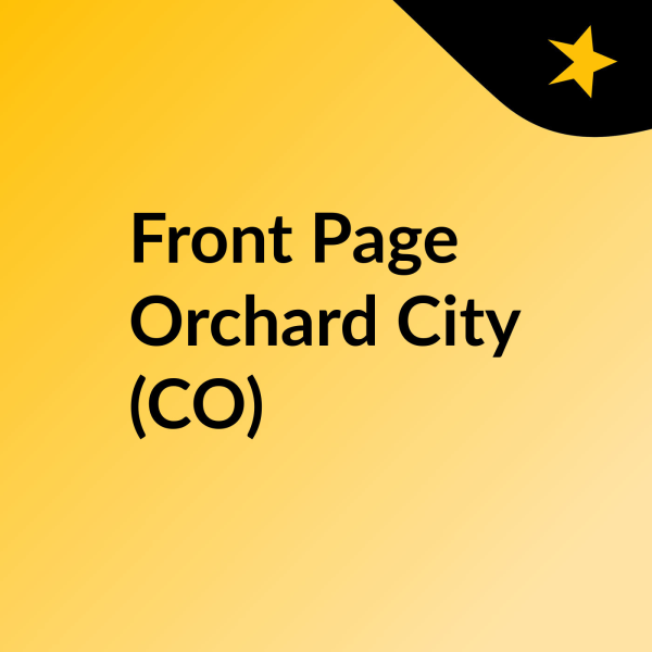 Front Page Orchard City (CO) Listen to Podcasts On Demand Free TuneIn