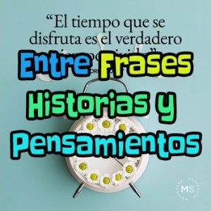 Entre Frases, Historias y Pensamientos