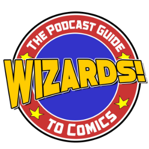 WIZARDS The Podcast Guide To Comics-logo