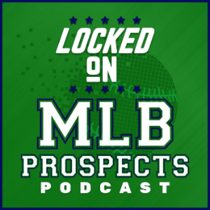 Locked On MLB Prospects - Daily Podcast on Minor League Baseball-logo