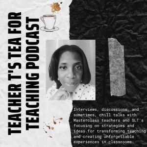Teacher T's Tea For Teaching Podcast-logo