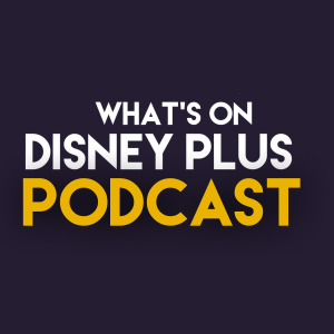 What’s On Disney Plus Podcast-logo